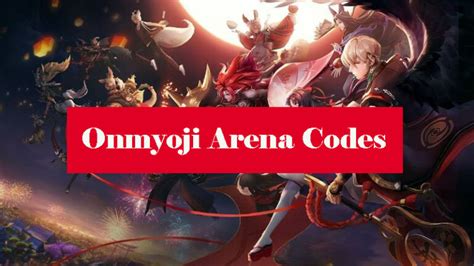 onmyoji arena codes